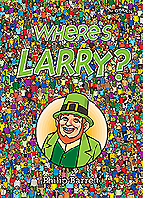 Where's Larry? by Philip Barrett