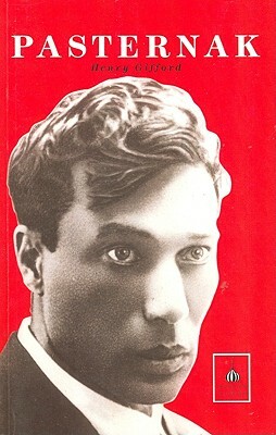 Pasternak: A Critical Study by Henry Gifford