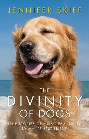 The Divinity of Dogs by Jennifer Skiff