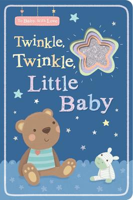 Twinkle, Twinkle, Little Baby by Tiger Tales