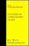 Outlines of a Philosophy of Art by R.G. Collingwood