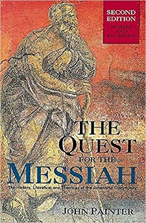 The Quest for the Messiah by John Painter