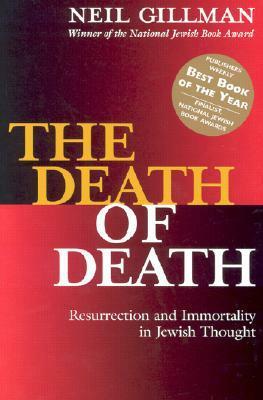 The Death of Death by Neil Gillman