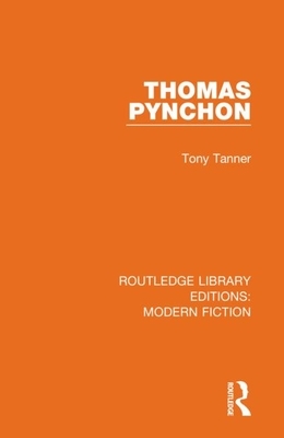 Thomas Pynchon by Tony Tanner