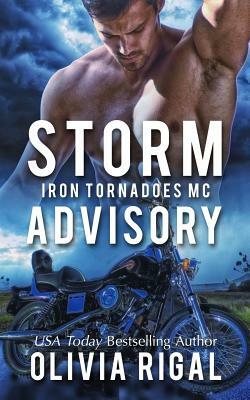 Storm Advisory by Olivia Rigal