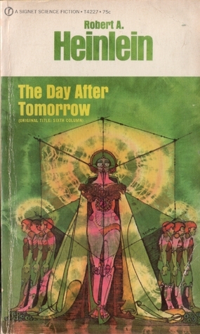 The Day After Tomorrow by Robert A. Heinlein