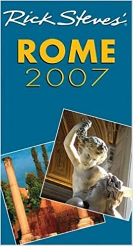 Rick Steves' Rome 2007 by Gene Openshaw, Rick Steves