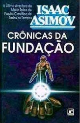 Crônicas da Fundação by Ronaldo Sergio de Biasi, Isaac Asimov
