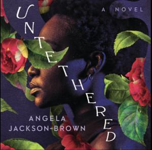 Untethered by Angela Jackson-Brown