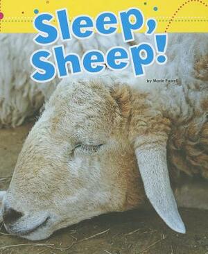 Sleep, Sheep! by Marie Powell