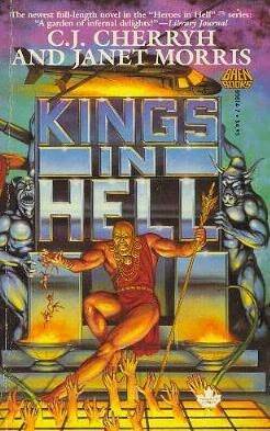Kings in Hell by C.J. Cherryh, Janet E. Morris