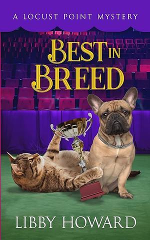 Best in Breed by Libby Howard