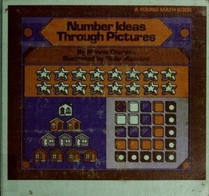 Number Ideas Through Pictures by Mannis Charosh