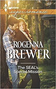 The SEAL's Special Mission by Rogenna Brewer