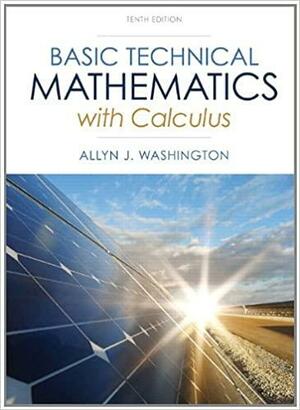 Basic Technical Mathematics with Calculus with eText + MyMathLab Access Code by Allyn J. Washington