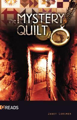 The Mystery Quilt (Quickreads) by Janet Lorimer