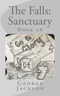 The Falls: Sanctuary: Book 26 by George Jackson