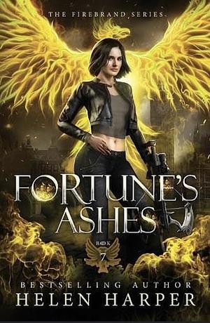 Fortune's Ashes by Helen Harper