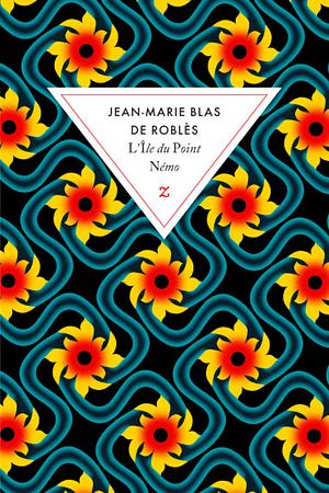 L'île du point Némo: roman by Jean-Marie Blas de Roblès, Hannah Chute