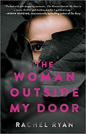 The Woman Outside My Door by Rachel Ryan, Rachel Ryan