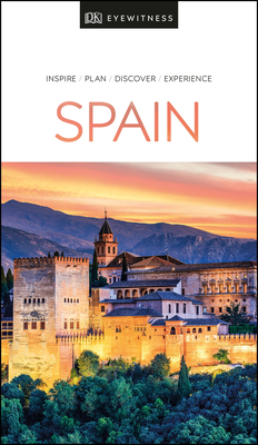 DK Eyewitness Spain by DK Eyewitness