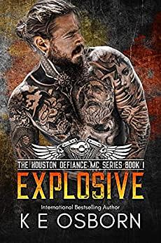 Explosive by K.E. Osborn