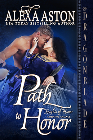 Path to Honor by Alexa Aston