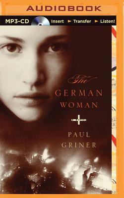 The German Woman by Paul Griner