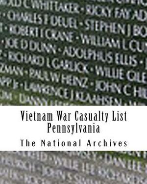 Vietnam War Casualty List: Pennsylvania by The National Archives