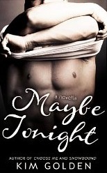 Maybe Tonight by Kim Golden