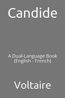 Candide: A Dual-Language Book (English - French) by Voltaire