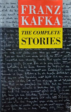 The Complete Stories by Franz Kafka