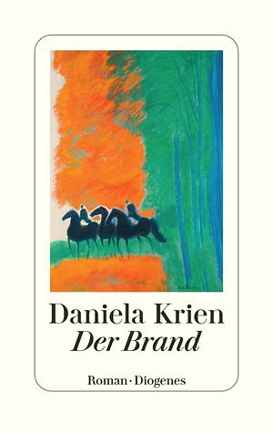 Der Brand by Daniela Krien