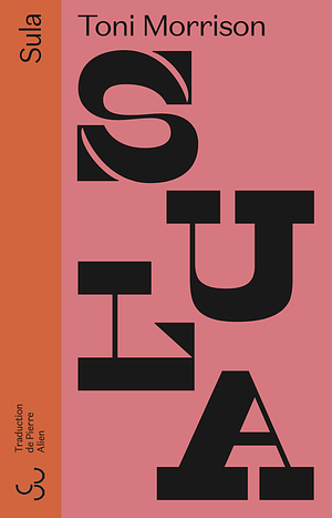 Sula by Toni Morrison