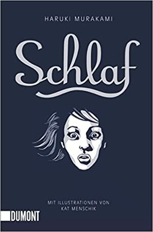 Schlaf: Erzählung by Haruki Murakami, Nora Bierich