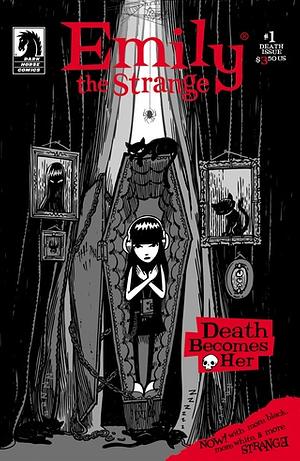 Emily the Strange, Vol. 2 Issue 1: Death Becomes Her (The Death Issue) by Rob Reger, Jessica Gruner