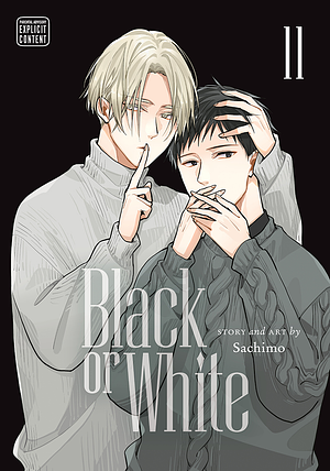 Black or White, Vol. 11 by Sachimo
