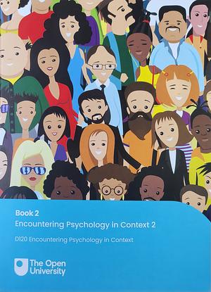 Encountering psychology in context 2 by The Open University