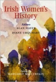 Irish Women's History by Diane Urquhart