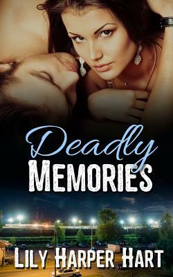 Deadly Memories by Lily Harper Hart