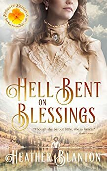 Hell-Bent on Blessings by Heather Blanton