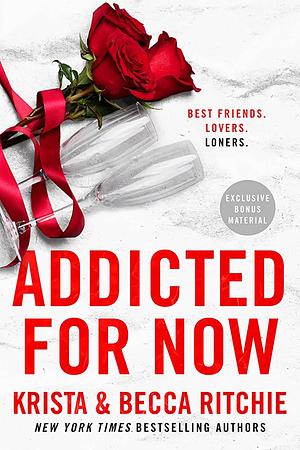 Addicted for Now by Krista Ritchie, Becca Ritchie