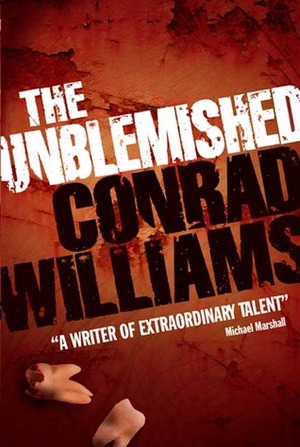 The Unblemished by Conrad Williams
