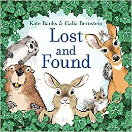 Lost and Found by Galia Bernstein, Kate Banks