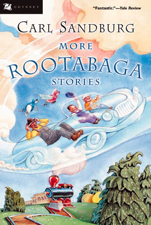 More Rootabaga Stories by Carl Sandburg, Maud Petersham, Miska Petersham