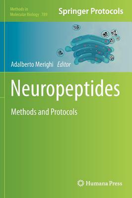 Neuropeptides: Methods and Protocols by 