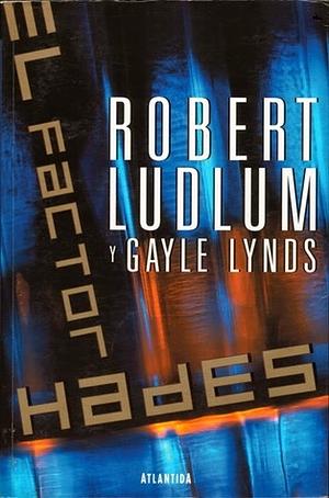 El Factor Hades by Robert Ludlum, Gayle Lynds