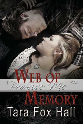 Web of Memory by Tara Fox Hall