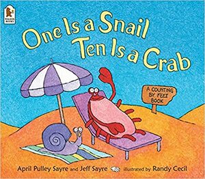 One Is a Snail, Ten Is a Crab: A Counting by Feet Book by April Pulley Sayre