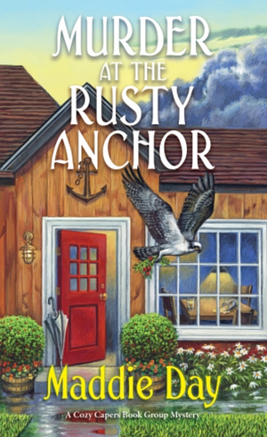 Murder at the Rusty Anchor by Maddie Day